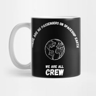 No Passengers We Are All Crew Mug